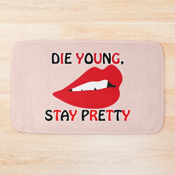 Item preview, Die Young, Stay Pretty -  designed and sold by waltzermitty.