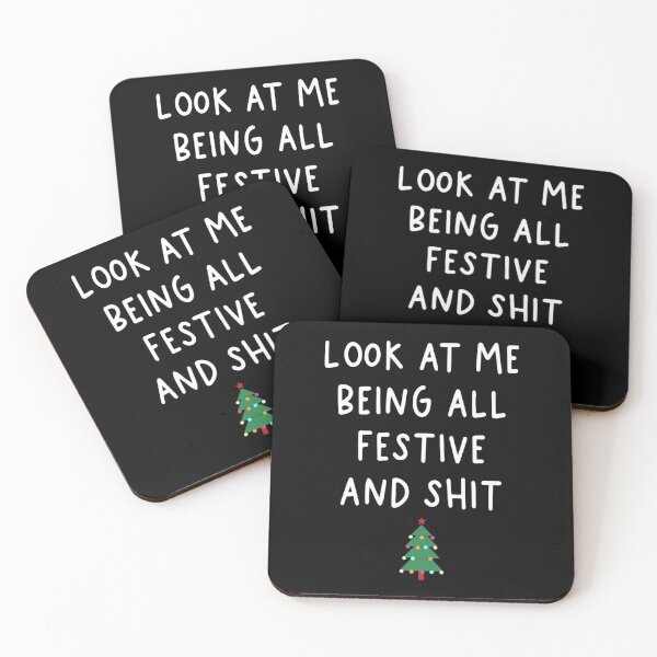 Item preview, Look Me At Being All Festive And Sht Funny Xmas Christmas 		 designed and sold by azwarclaryj.