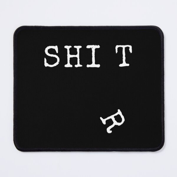 Item preview, S.H.I.T Adults Funny designed and sold by steviearterof.