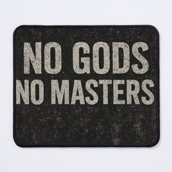 Item preview, No Gods No Masters Grunge Slogan designed and sold by FrkiArt.