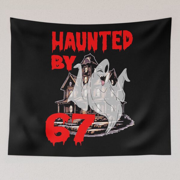 Item preview, Haunted By 67 Halloween Ghost  designed and sold by TheEndDesign.