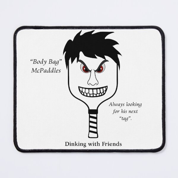 Item preview, "Body Bag" McPaddles...the meanest player in the game. designed and sold by Picklenut1969.