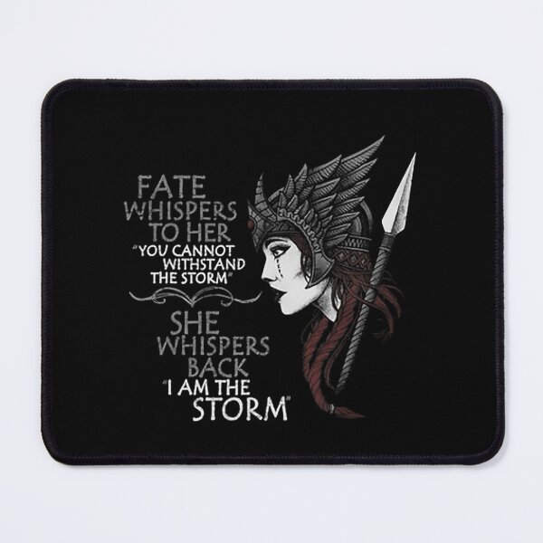 Item preview, Fate Whispers To Her You Cannot Withstand The Storm designed and sold by iledelswertt.
