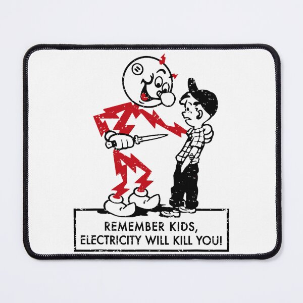 Item preview, Remember Kids Electricity Will Kill You designed and sold by druzamichisa.