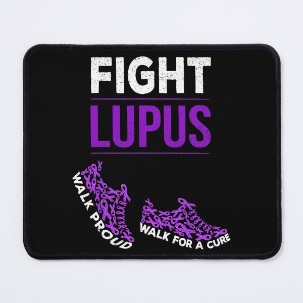 Item preview, Walk for a Cure Proud Fight Lupus Awareness Month 		 designed and sold by mrtrvierar.