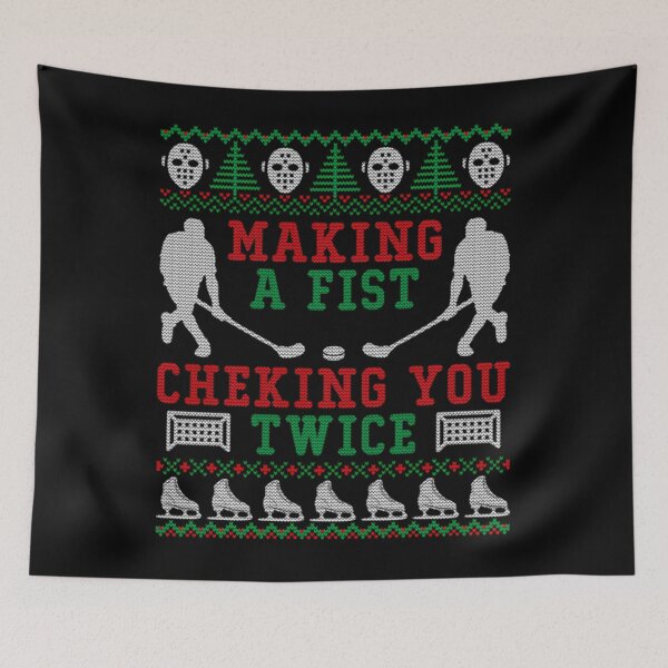 Item preview, Making A Fist Checking You Twice Hockey Sport Ugly Christmas 	 		 designed and sold by ivanofrazzano.