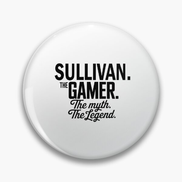 Item preview, Sullivan The Gamer The Myth The Legend Sullivan Name - Funny Gamer Quote design designed and sold by Oussinc.