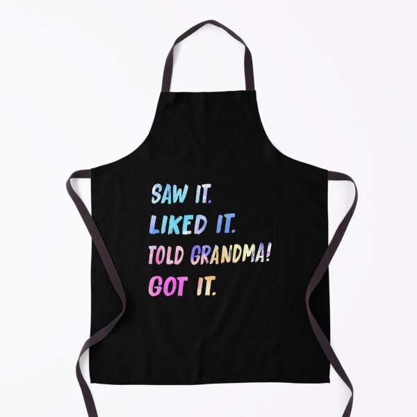 Item preview, Saw It Liked It Told Gran	 designed and sold by bsiskeziaz.