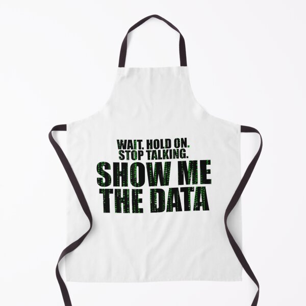 Item preview, Wait Stop Show Me The Data designed and sold by gavrmonyeic.