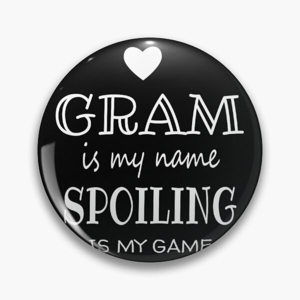 Item preview, Gram Is My Name Funny Gran	 designed and sold by massaptaraar.