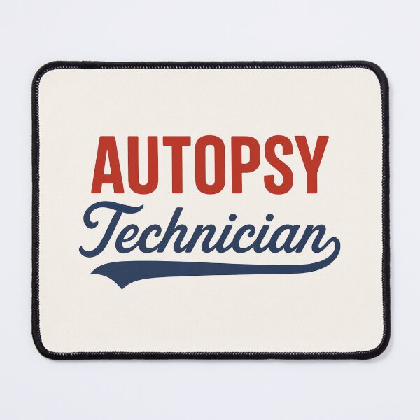 Item preview, Autopsy Technician |  Anatomical Pathology Technologist designed and sold by Anniko Art Studio.