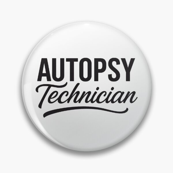 Item preview, Autopsy Technician |  Anatomical Pathology Technologist designed and sold by Anniko Art Studio.
