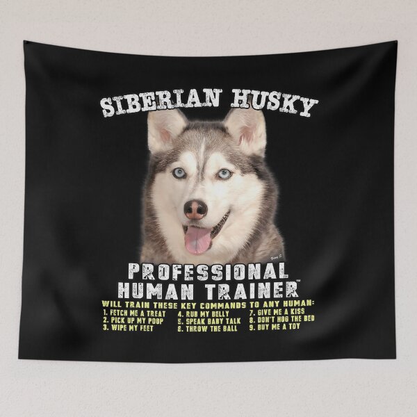 Artikelvorschau, Siberian Husky Professioneller Menschentrainer entworfen und verkauft von muffjapoe.