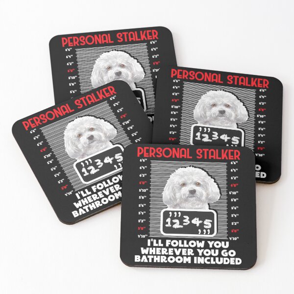 Item preview, Personal Stalker - Funny Bichon Frise Dog Bichon Tenerife 		 designed and sold by rikahssenanis.