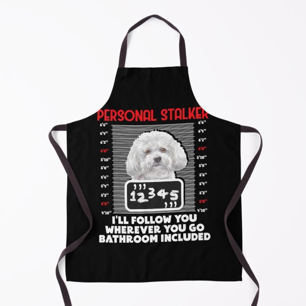 Item preview, Personal Stalker - Funny Bichon Frise Dog Bichon Tenerife 		 designed and sold by rikahssenanis.