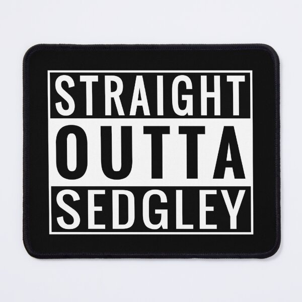 Item preview, Straight Outta Sedgley designed and sold by Jeallan Designs.