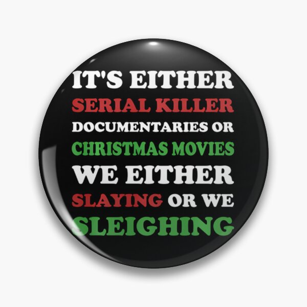 Item preview, Slaying or Sleighing - Funny True Crime Christmas 	 		 designed and sold by somilzoberh.