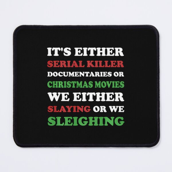 Item preview, Slaying or Sleighing - Funny True Crime Christmas designed and sold by somilzoberh.