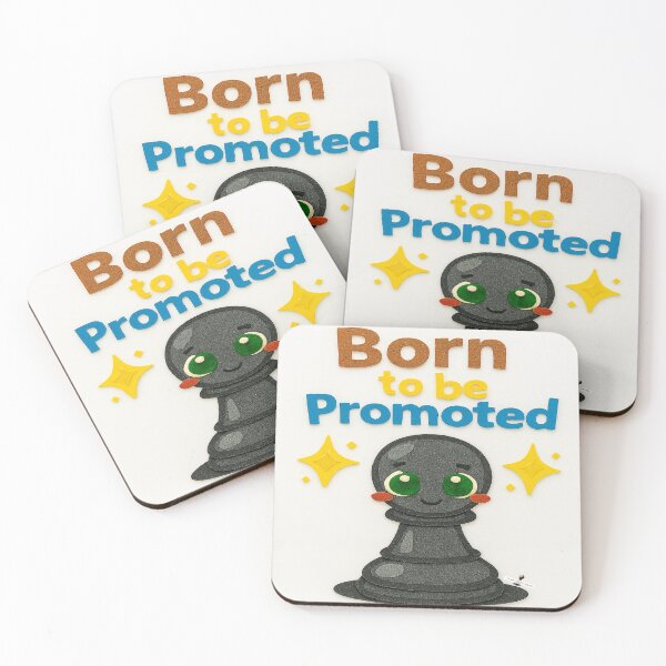 Item preview, Born to Be Promoted — Blushing Black Pawn designed and sold by PawnShiftGoods.