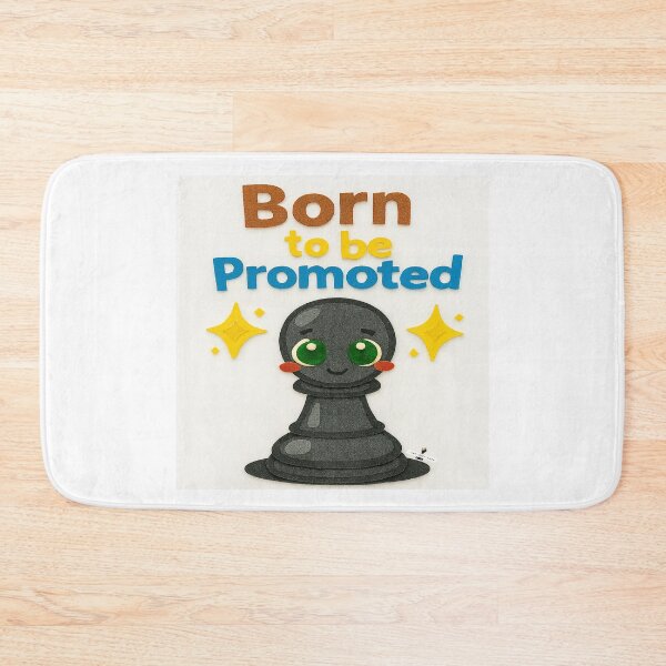 Item preview, Born to Be Promoted — Blushing Black Pawn designed and sold by PawnShiftGoods.
