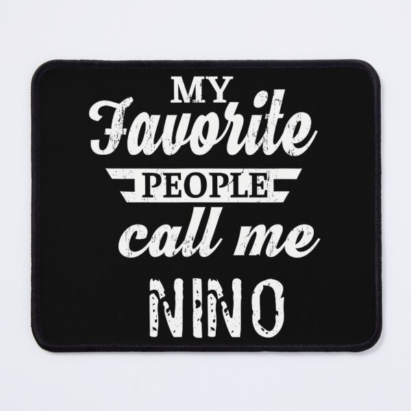 Item preview, My Favorite People Call Me Nino Mexican Spanish Godfather designed and sold by cleefussraj.