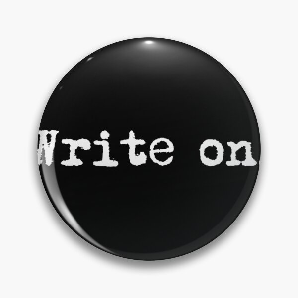 Item preview, Write on. Funny Novelty Writing 	 for Writers 		 designed and sold by berdartreviib.
