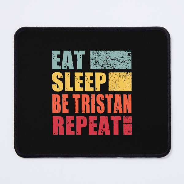 Item preview, Personalised name Eat Sleep Be Tristan 1 designed and sold by lannesodidoy.
