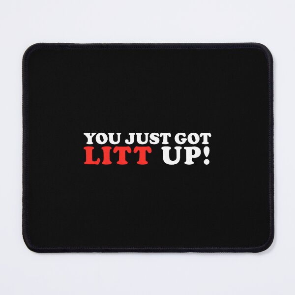 Item preview, You Just Got Litt Up Funny 	1	 designed and sold by baatuuqileid.