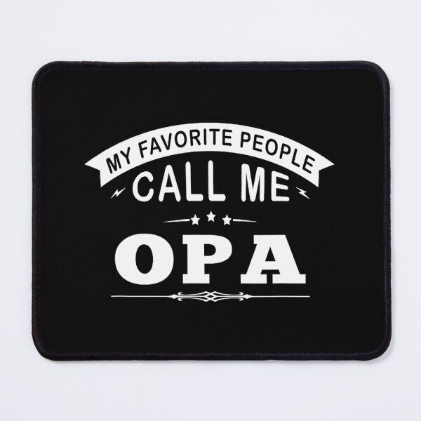 Item preview, My Favorite People Call Me Opa Grandpa 	 	 		 designed and sold by muhuzaalithy.