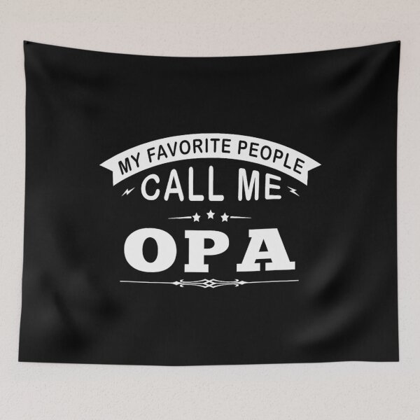 Item preview, My Favorite People Call Me Opa Grandpa 	 	 		 designed and sold by muhuzaalithy.