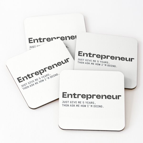 Item preview, Entrepreneur, Just give me 5 years funny quote designed and sold by vwagenet.