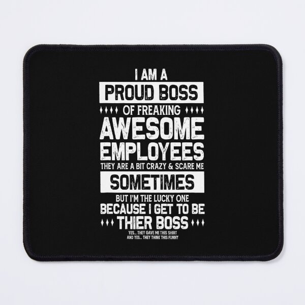 Item preview, Proud Boss Employee Appreciation Office Funny Boss designed and sold by yaldaatekeau.