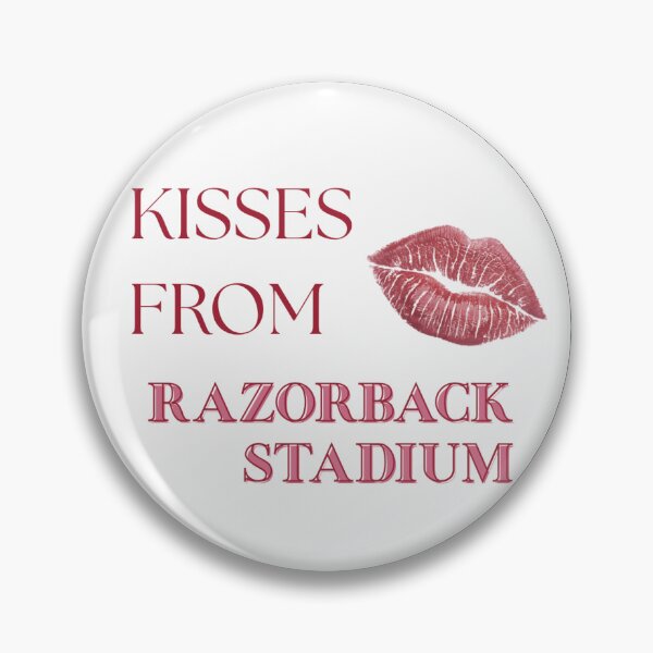 Item preview, Kisses From Razorback Stadium Football Gameday Pin Button designed and sold by Kickoff Buttons.