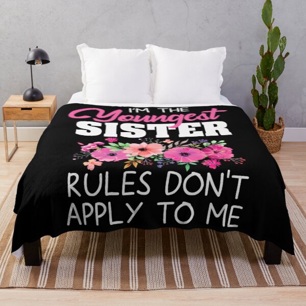 Item preview, Youngest Sister 	 Rules Don't Apply To Me Matching 		 designed and sold by baatuuqileid.