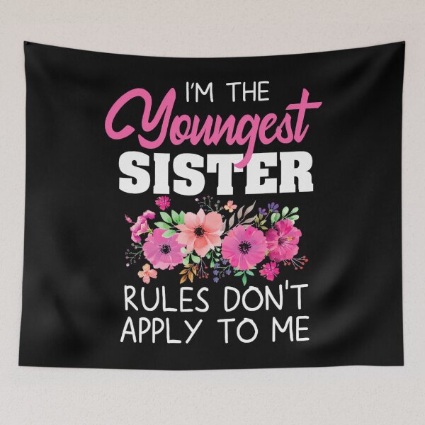 Item preview, Youngest Sister 	 Rules Don't Apply To Me Matching 		 designed and sold by baatuuqileid.