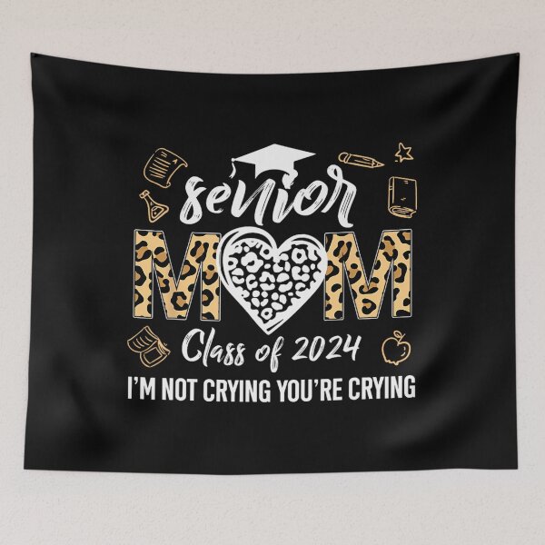 Item preview, Proud Senior Mom Class Of 2024 I'm Not Crying You're Crying 		 designed and sold by yaldaatekeau.