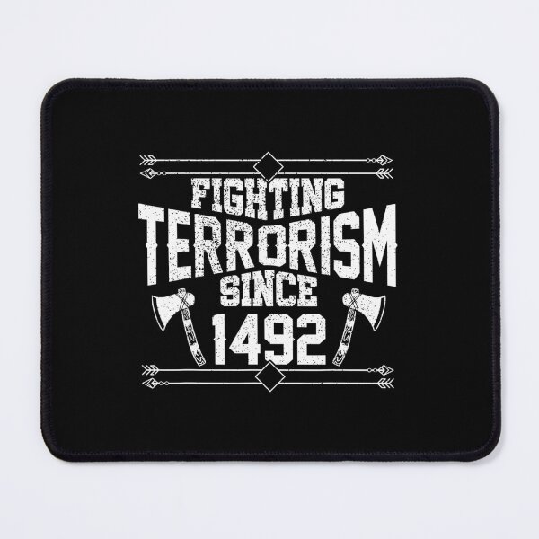 Item preview, Fighting Terrorism Since 1492 Native American 		 designed and sold by lendermeisia.