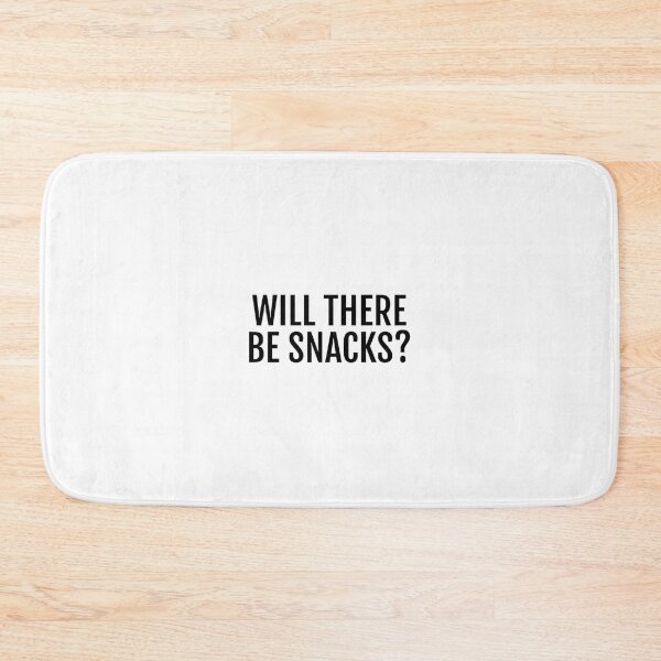 Item preview, Will There Be Snacks 	 	 designed and sold by unggulsirun2.