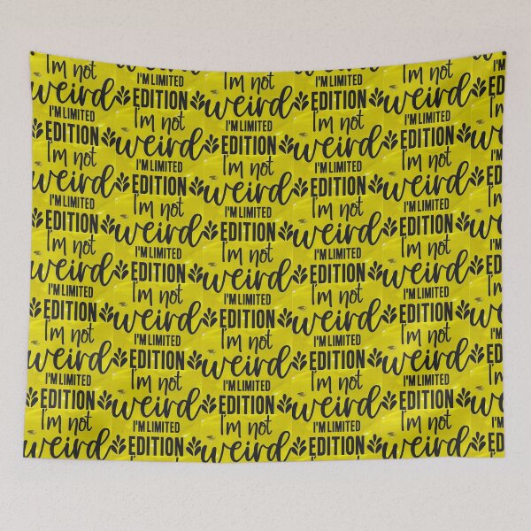 Item preview, I’m not weird I’m limited edition designed and sold by Palmtree94.