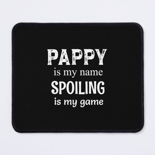Item preview, Pappy Is My Name Grandpa Grandfather 		 designed and sold by andreyalsisie.