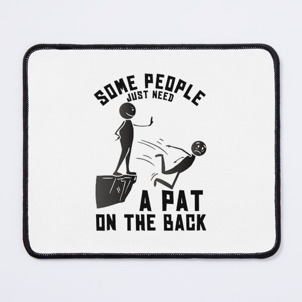Item preview, Pat On The Back Funny Adult Sarcastic Design designed and sold by zhaoyimuteenr.