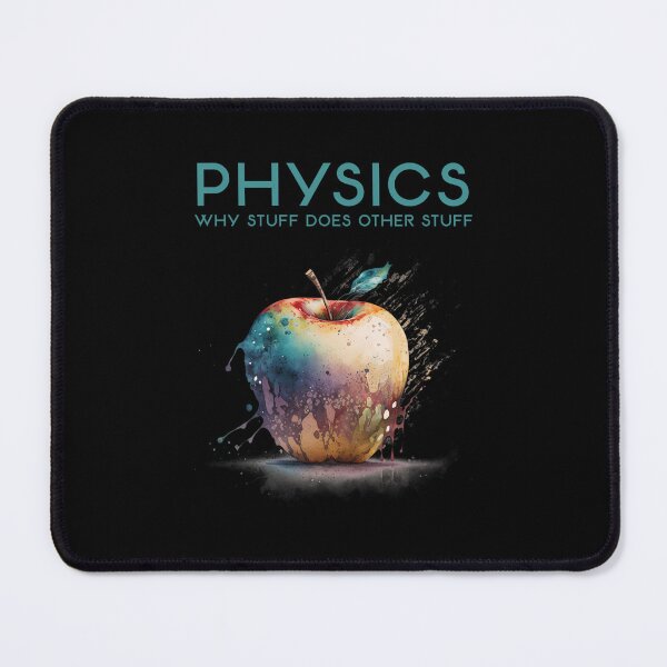 Item preview, Physics Why Stuff Does Other Stuff Physicist Physics Funny 		 designed and sold by lannesodidoy.