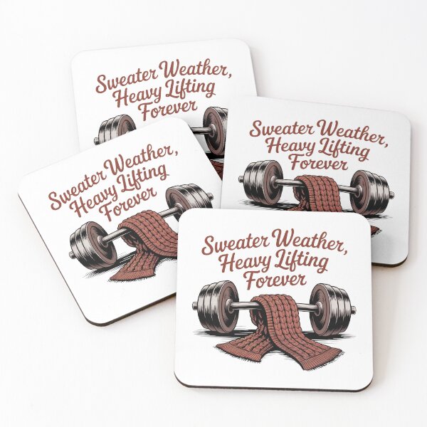 Item preview, Sweater Weather, Heavy Lifting Forever designed and sold by WSPrintCrafter.