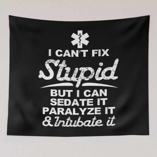 Item preview, Paramedic EMT 	 Can Sedate And Paralyze Stupid Funny EMS 		 designed and sold by andreyalsisie.