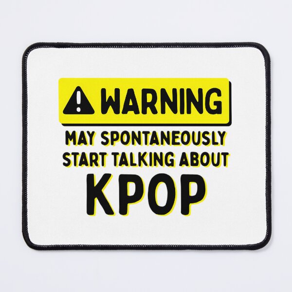 Item preview, WARNING May Spontaneously Talk About KPOP  	 designed and sold by semetashabeta.