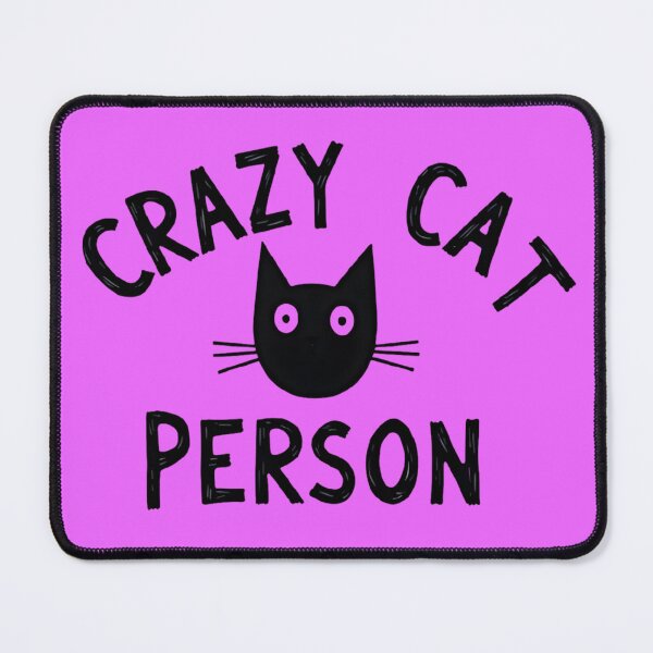 Item preview, Do you know a Crazy Cat Person? designed and sold by Studio Nigel.