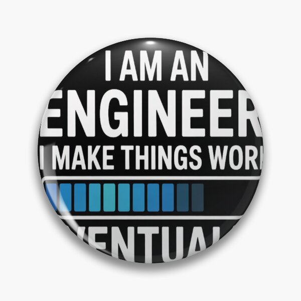 Item preview, I am an Engineer, I Make Things Work. Eventually | Funny T-Shirt designed and sold by Professionalpun.