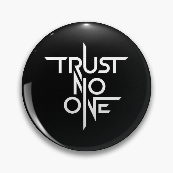 Item preview, Trust No One designed and sold by Hello Hugz.