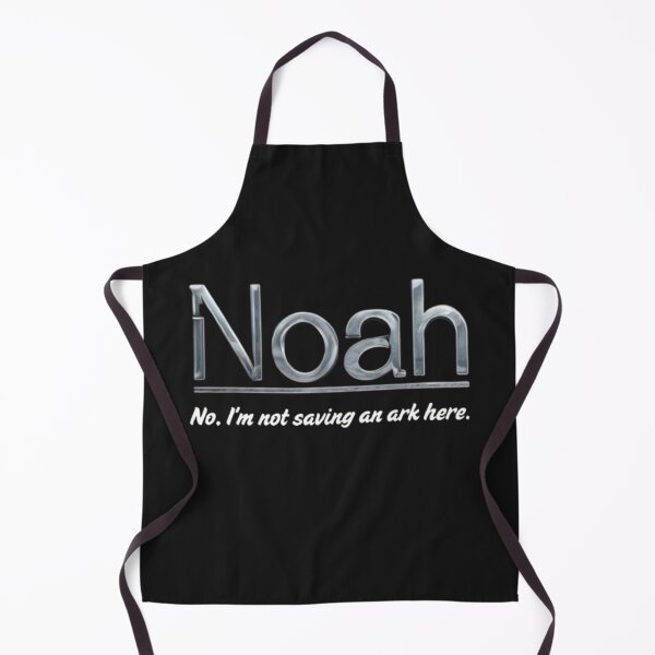 Item preview, Noah- "No, I'm not saving an ark here." designed and sold by Antik by Schulz.