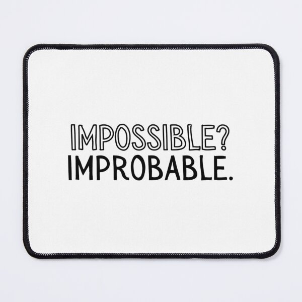 Item preview, When People Say Impossible designed and sold by akomahsyniw.